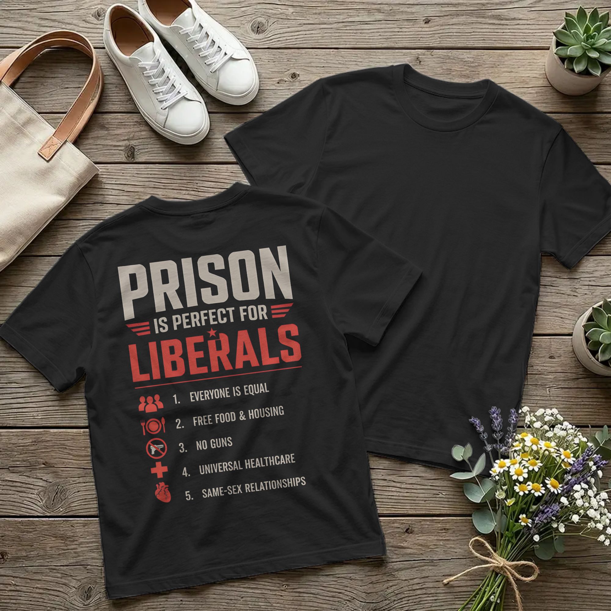 Summer Clothing Quotes - Backprint Prison Liberaller için Mükemmeldir T-Shirt